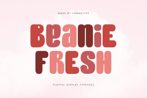 Beanie Fresh: A Practical Guide to Integrating a Playful Display Font into Your Workflow