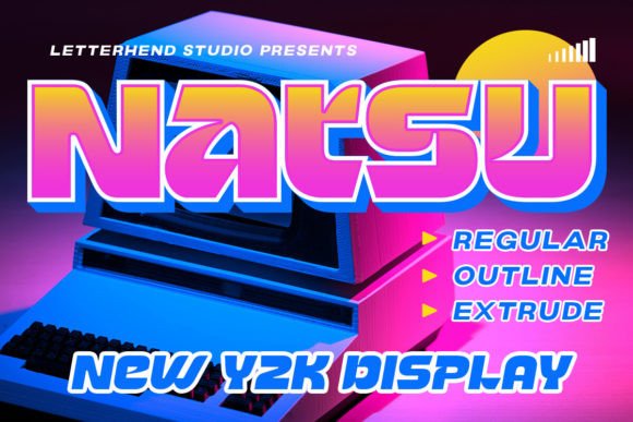 Natsu: A Bold Display Font for 2000s Pop Vibes