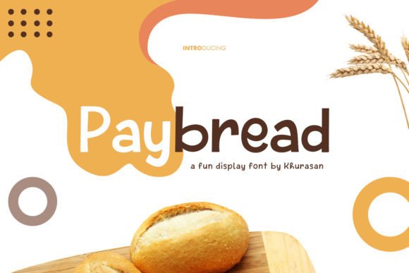 Paybread: A Modern Display Font for Memorable Designs